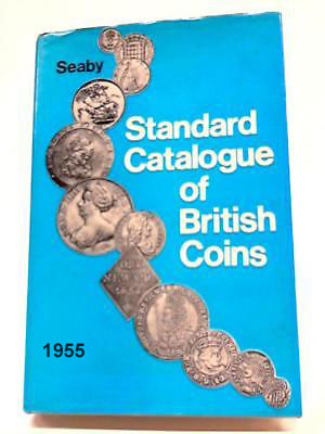 Standard Catalogue Of British Coins 1955 Peter Seaby